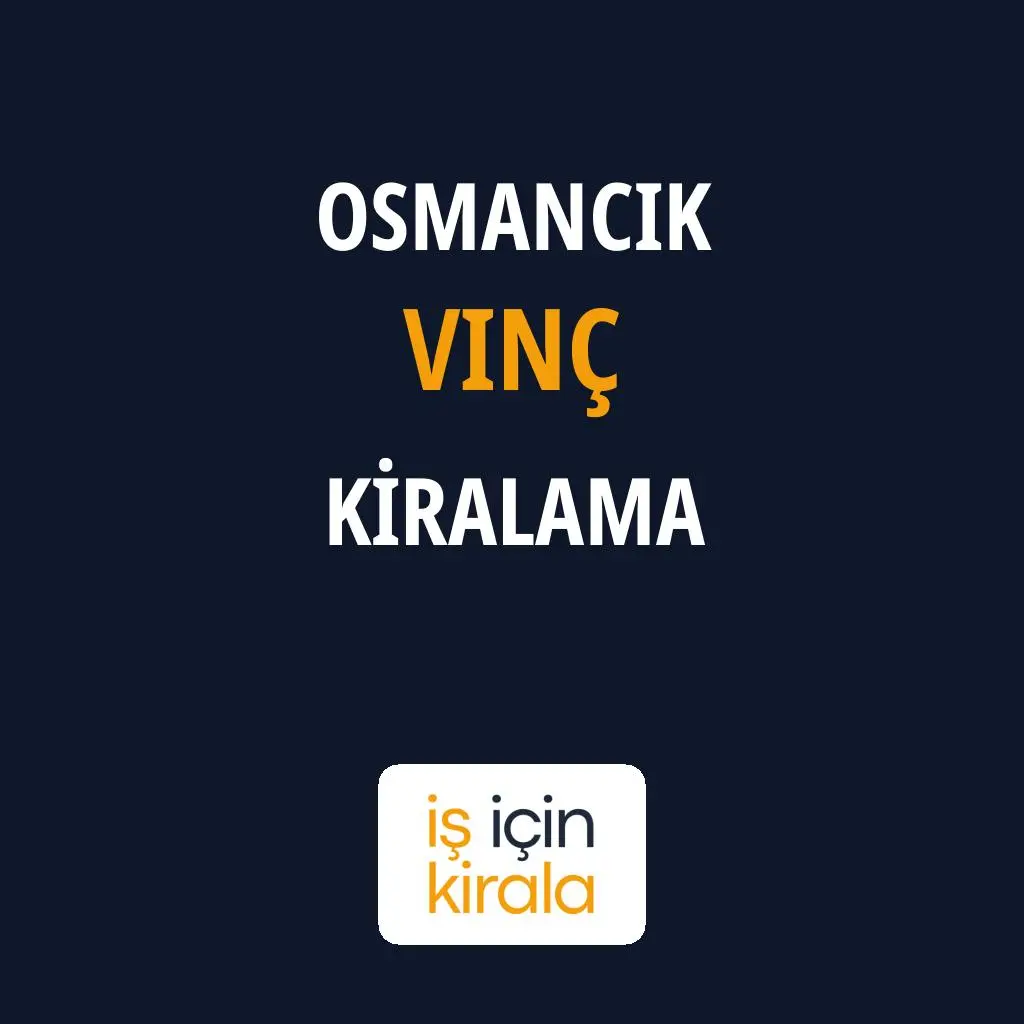 Osmancık Vinç Kiralama Firmaları