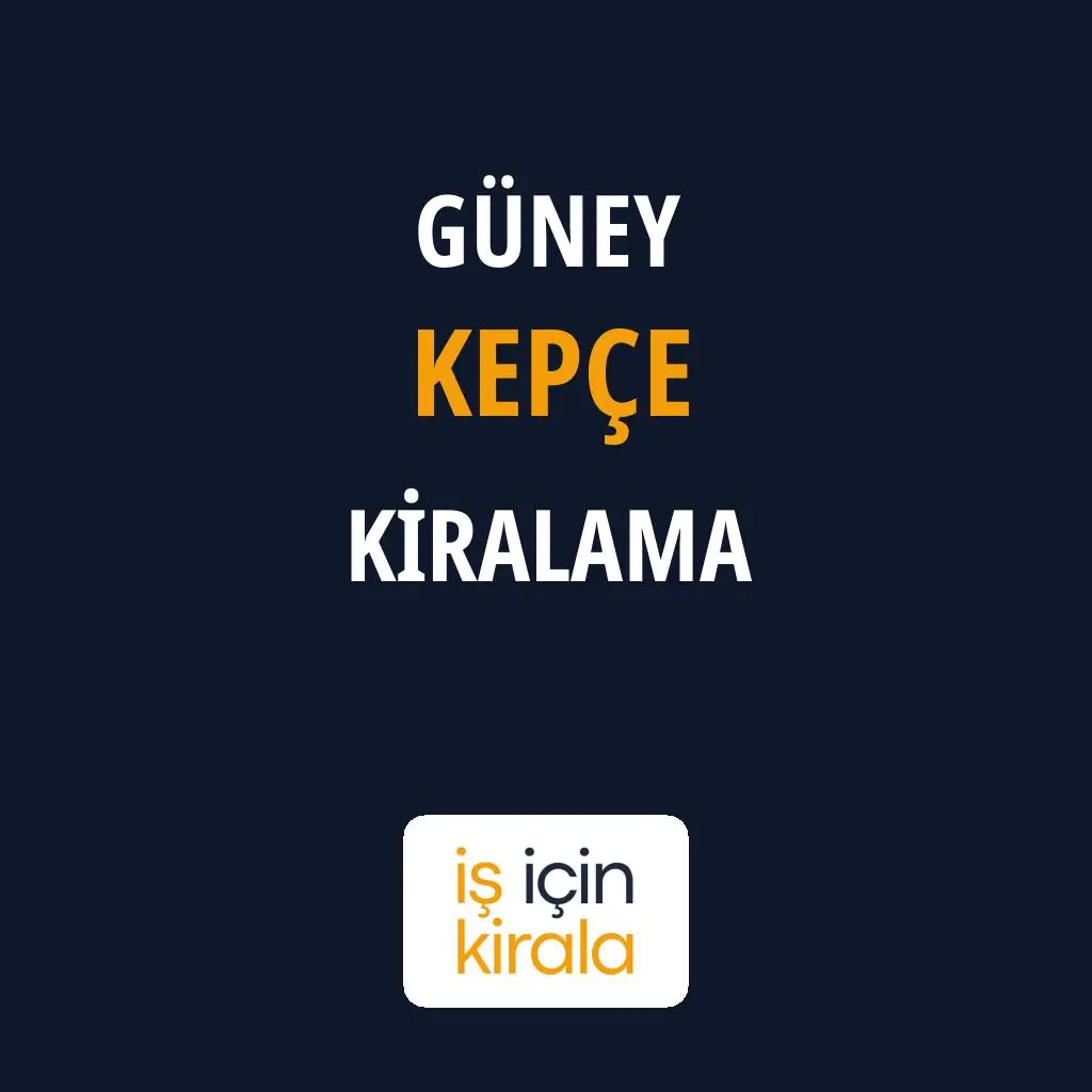 Güney Kepçe Kiralama Firmaları