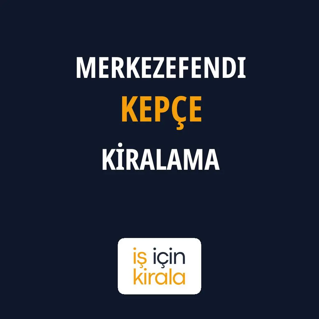 Merkezefendi Kepçe Kiralama Firmaları
