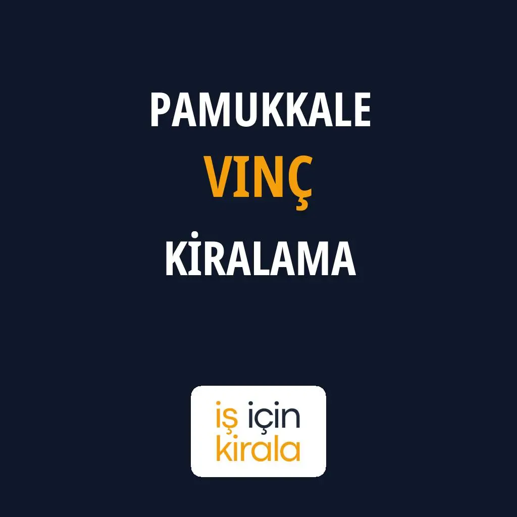 Pamukkale Vinç Kiralama Firmaları