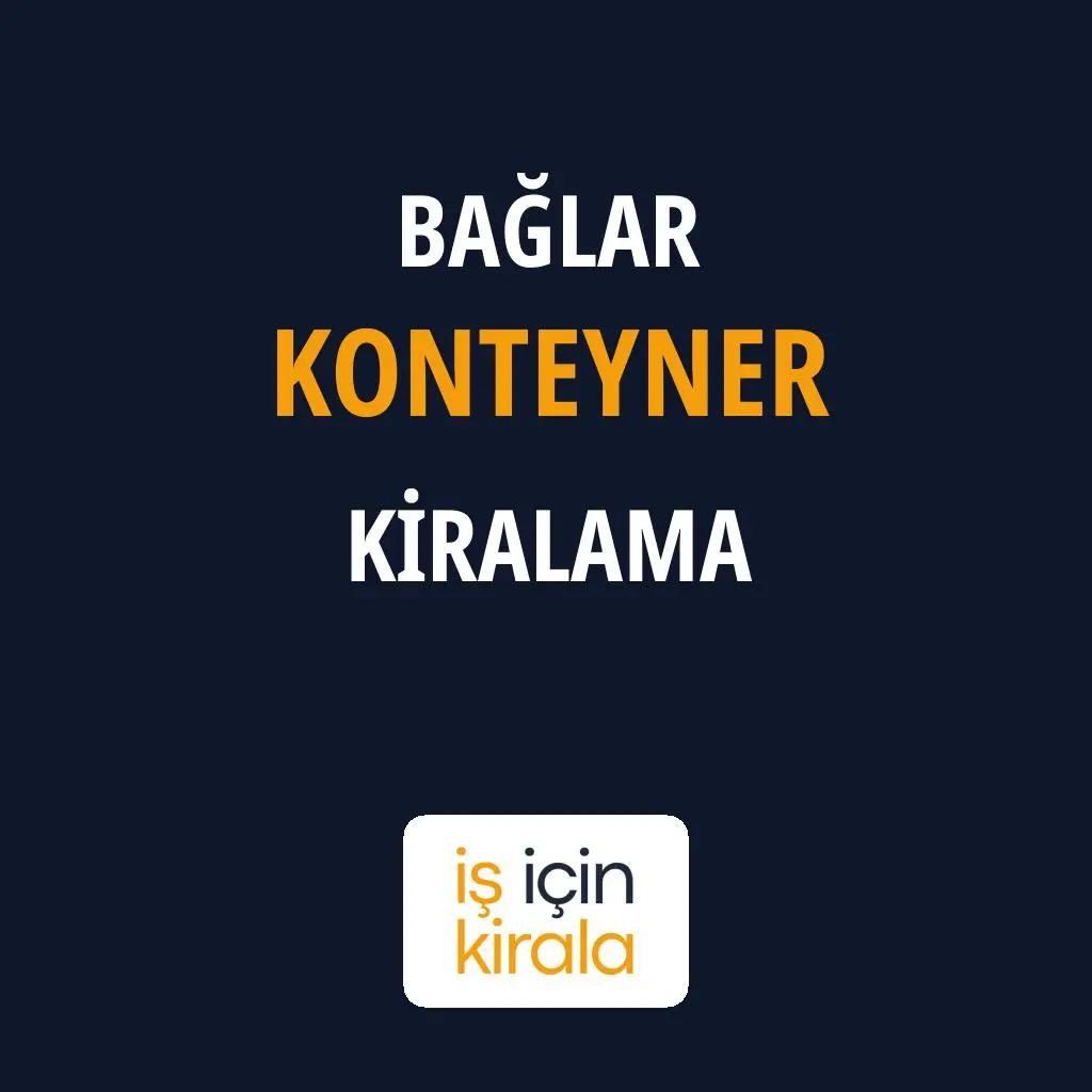 Bağlar Konteyner Kiralama Firmaları