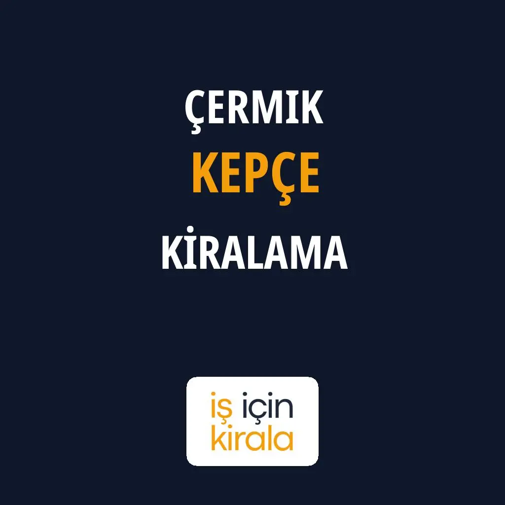Çermik Kepçe Kiralama Firmaları