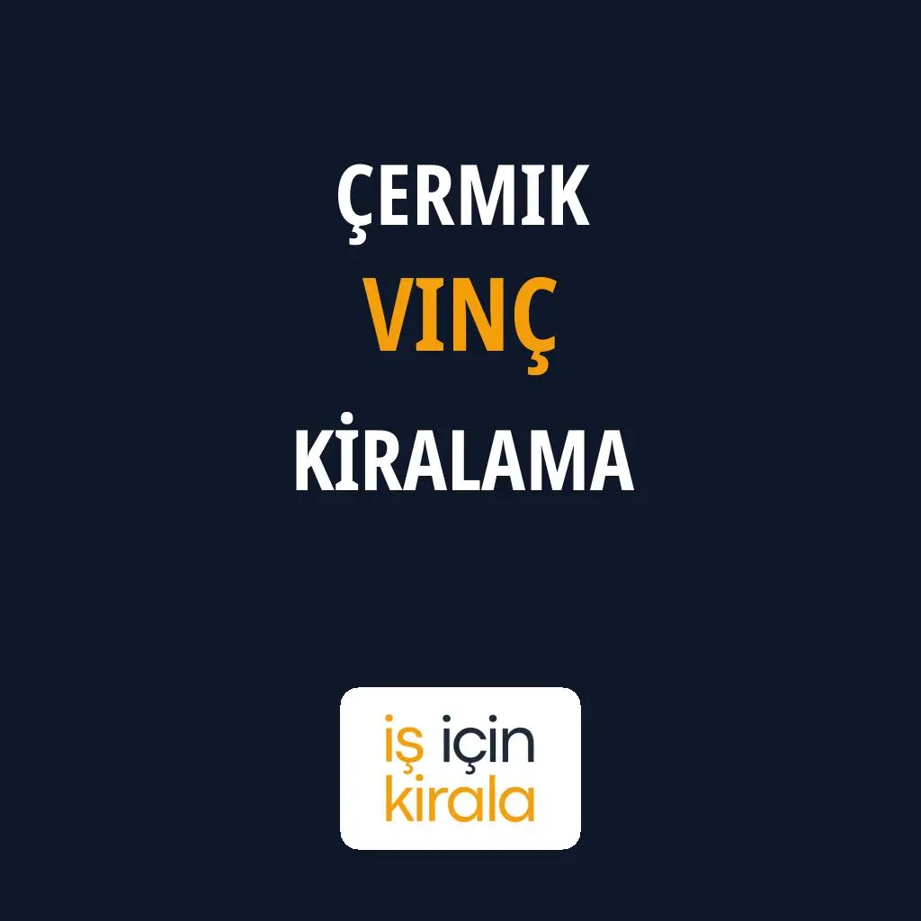 Çermik Vinç Kiralama Firmaları