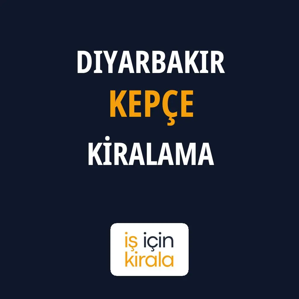Diyarbakır Kepçe Kiralama Firmaları