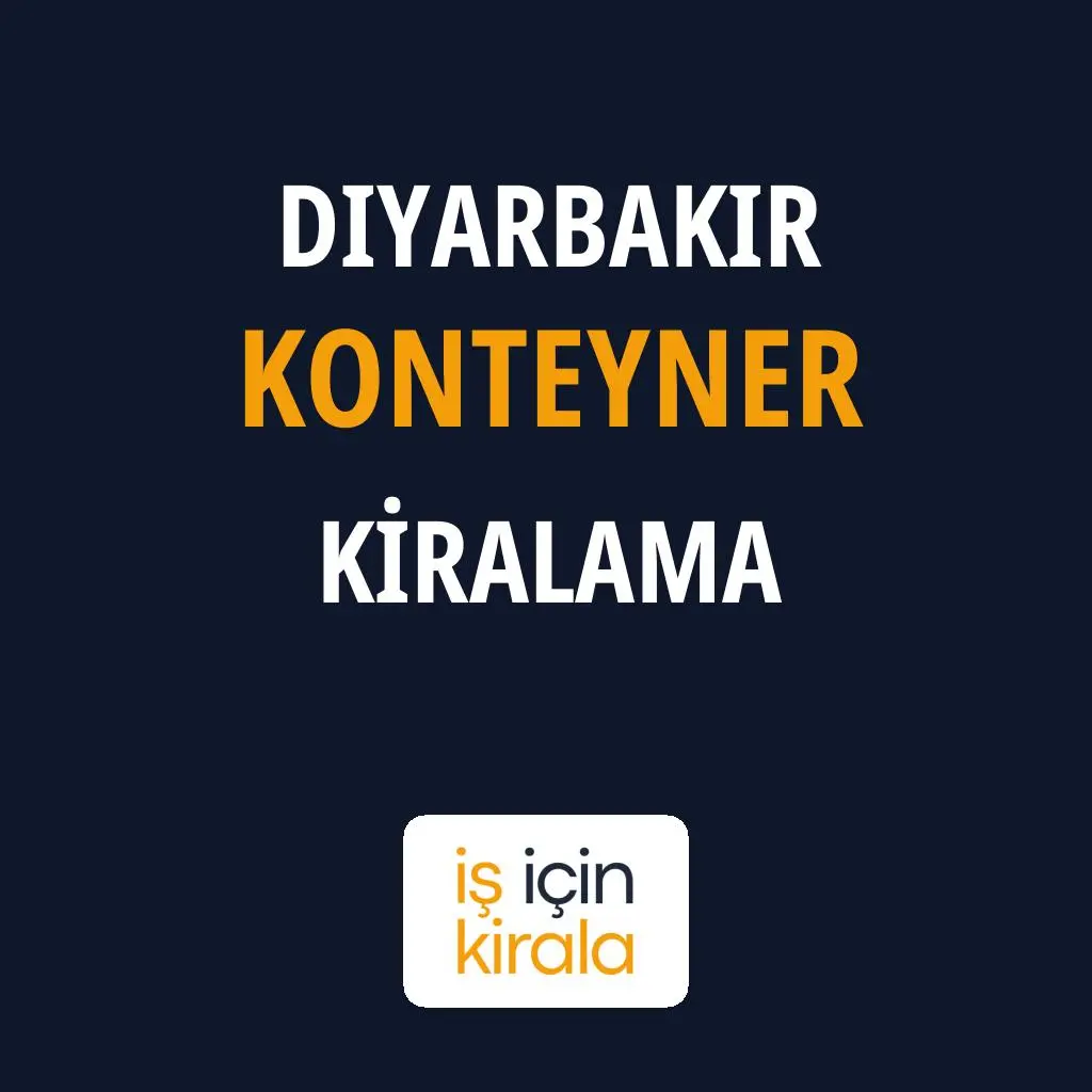 Diyarbakır Konteyner Kiralama Firmaları