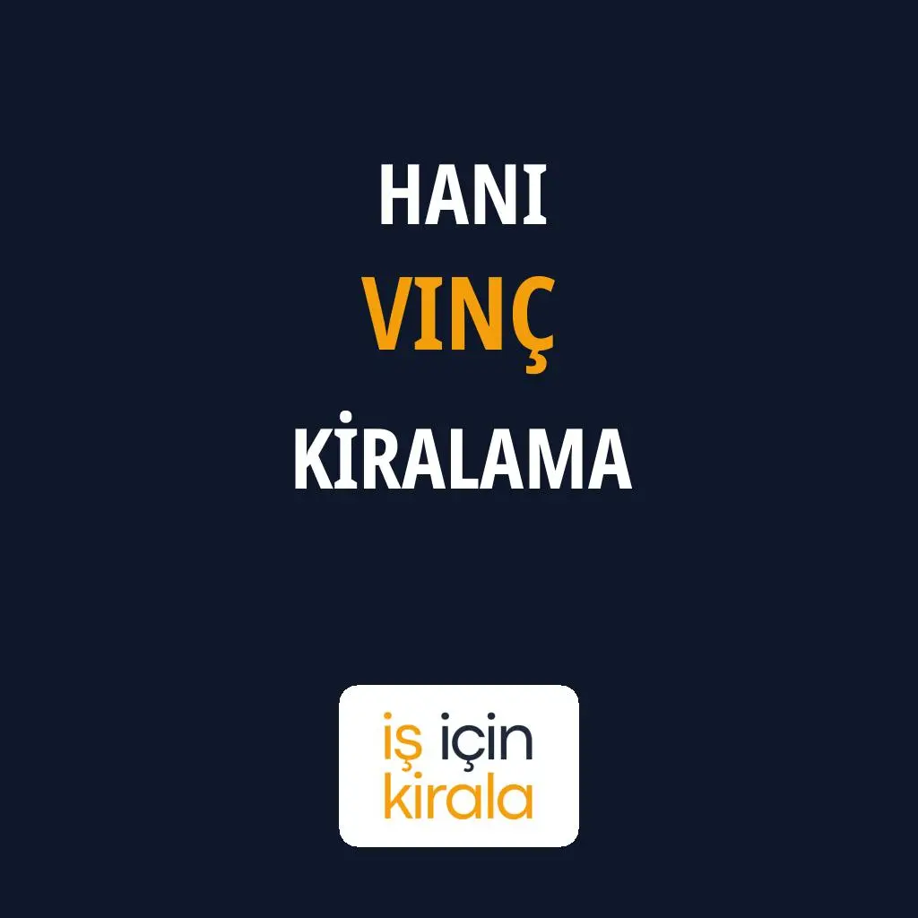 Hani Vinç Kiralama Firmaları