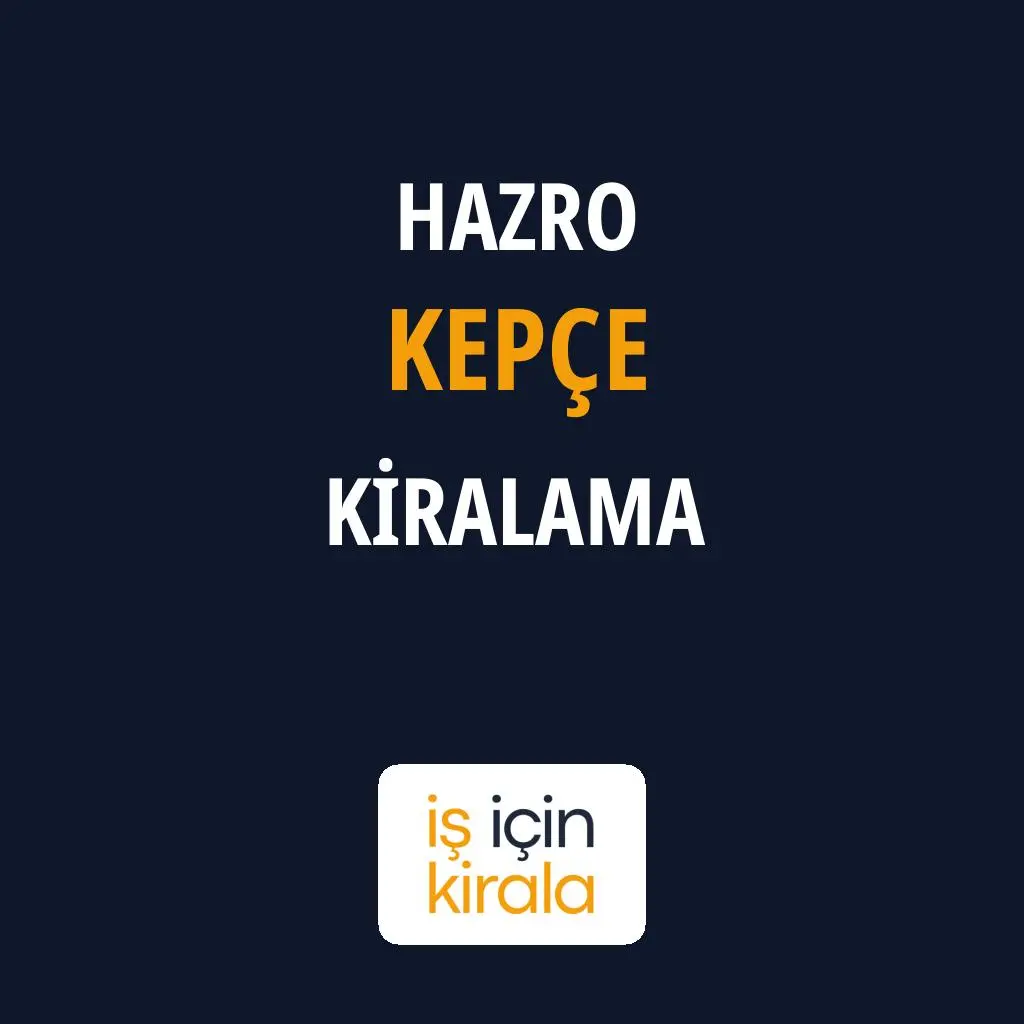 Hazro Kepçe Kiralama Firmaları