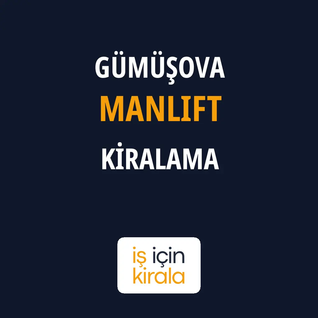 Gümüşova Manlift Kiralama Firmaları