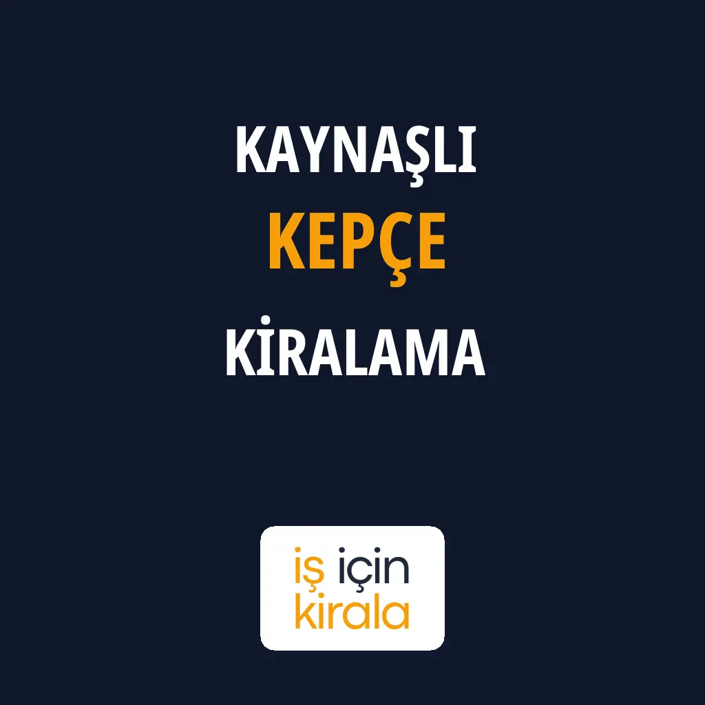 Kaynaşlı Kepçe Kiralama Firmaları