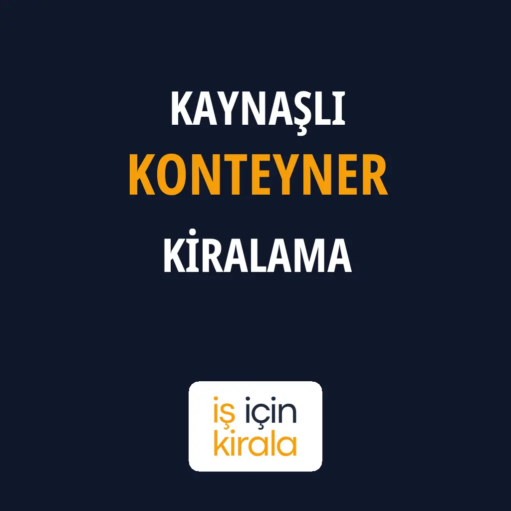 Kaynaşlı Konteyner Kiralama Firmaları