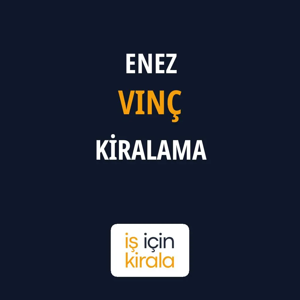 Enez Vinç Kiralama Firmaları
