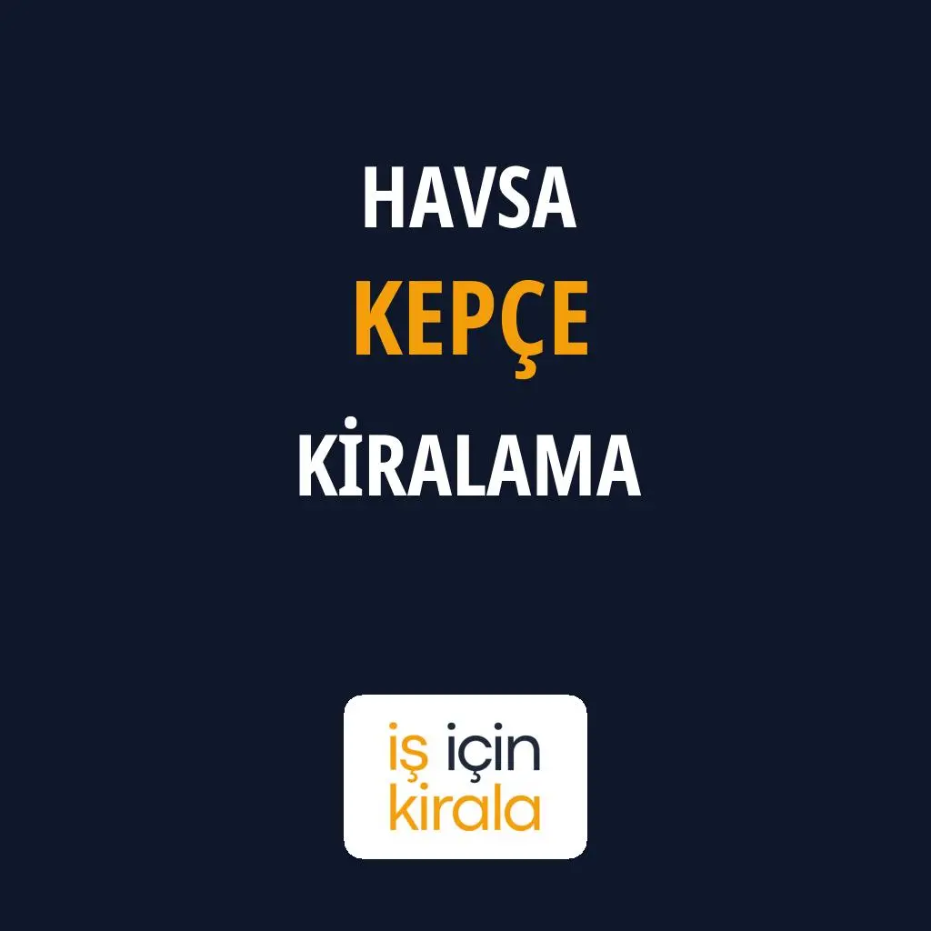 Havsa Kepçe Kiralama Firmaları