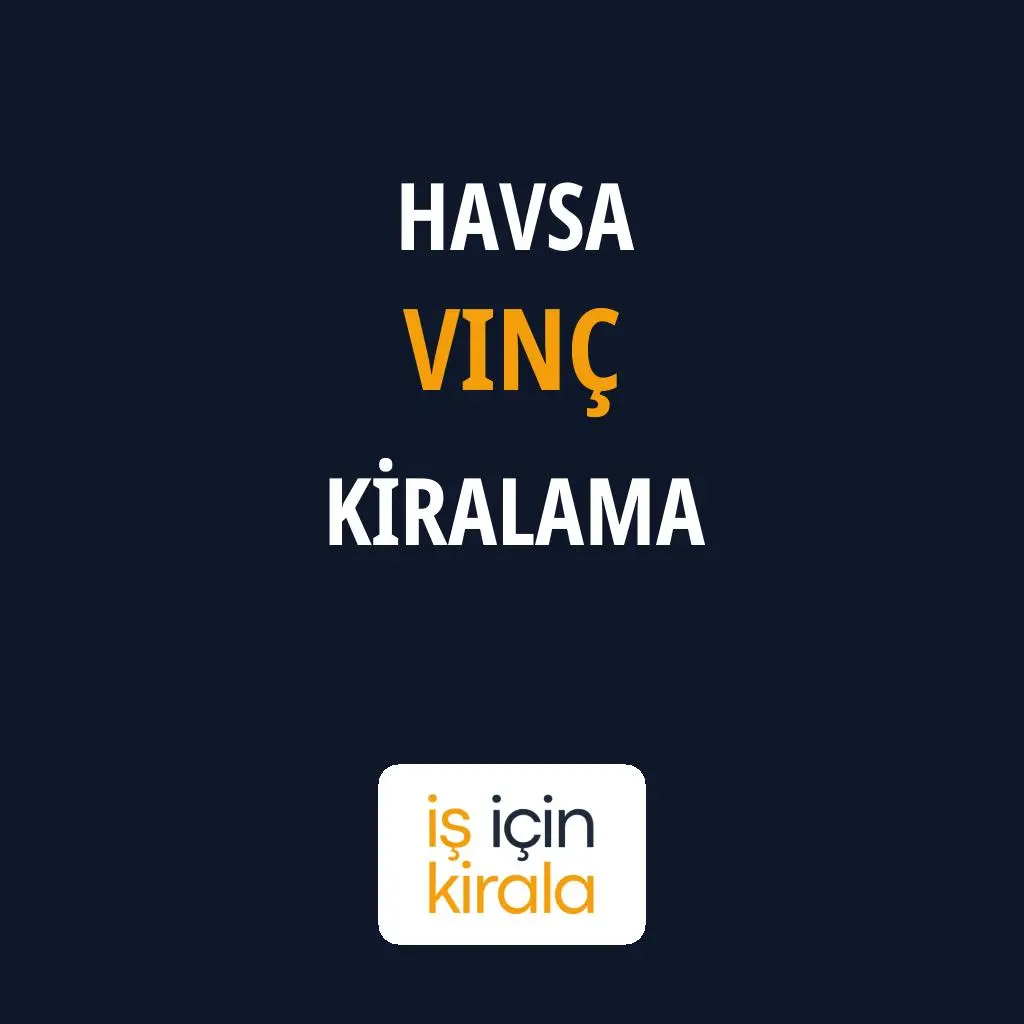 Havsa Vinç Kiralama Firmaları