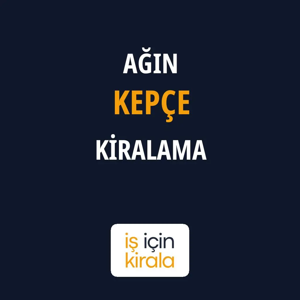 Ağın Kepçe Kiralama Firmaları