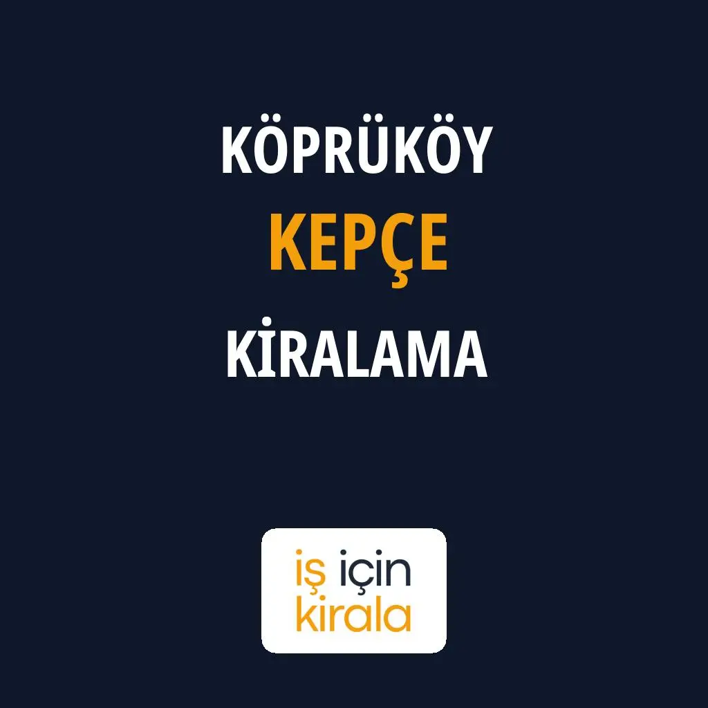 Köprüköy Kepçe Kiralama Firmaları