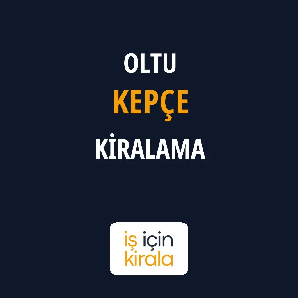 Oltu Kepçe Kiralama Firmaları