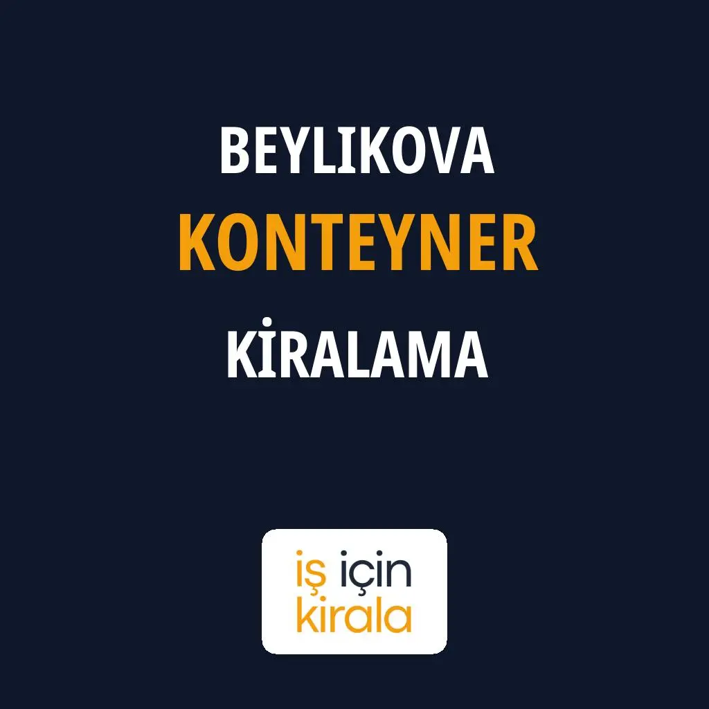 Beylikova Konteyner Kiralama Firmaları