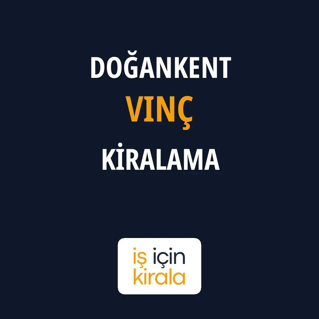 Doğankent Vinç Kiralama Firmaları