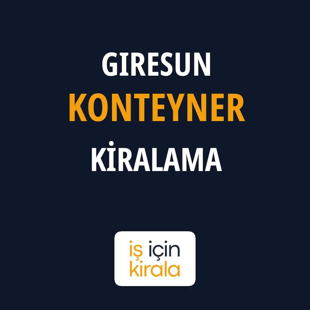 Giresun Konteyner Kiralama Firmaları