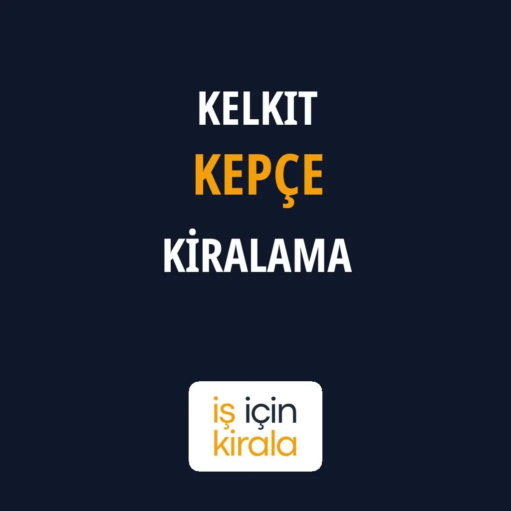Kelkit Kepçe Kiralama Firmaları