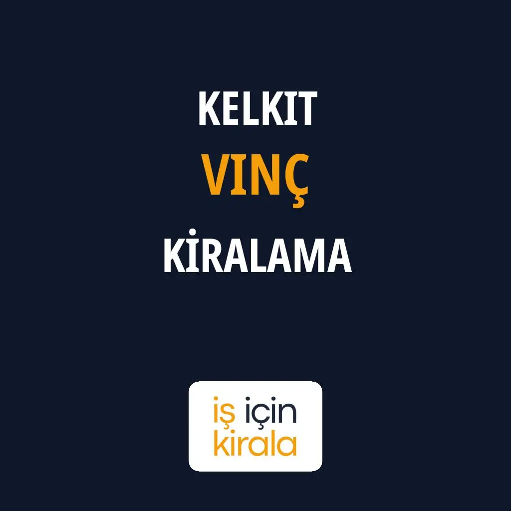 Kelkit Vinç Kiralama Firmaları