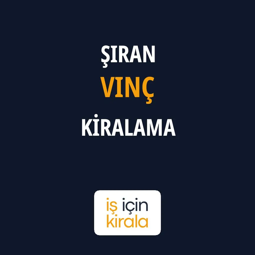 Şiran Vinç Kiralama Firmaları