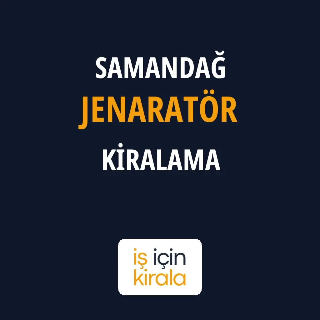 Samandağ Jenaratör Kiralama Firmaları