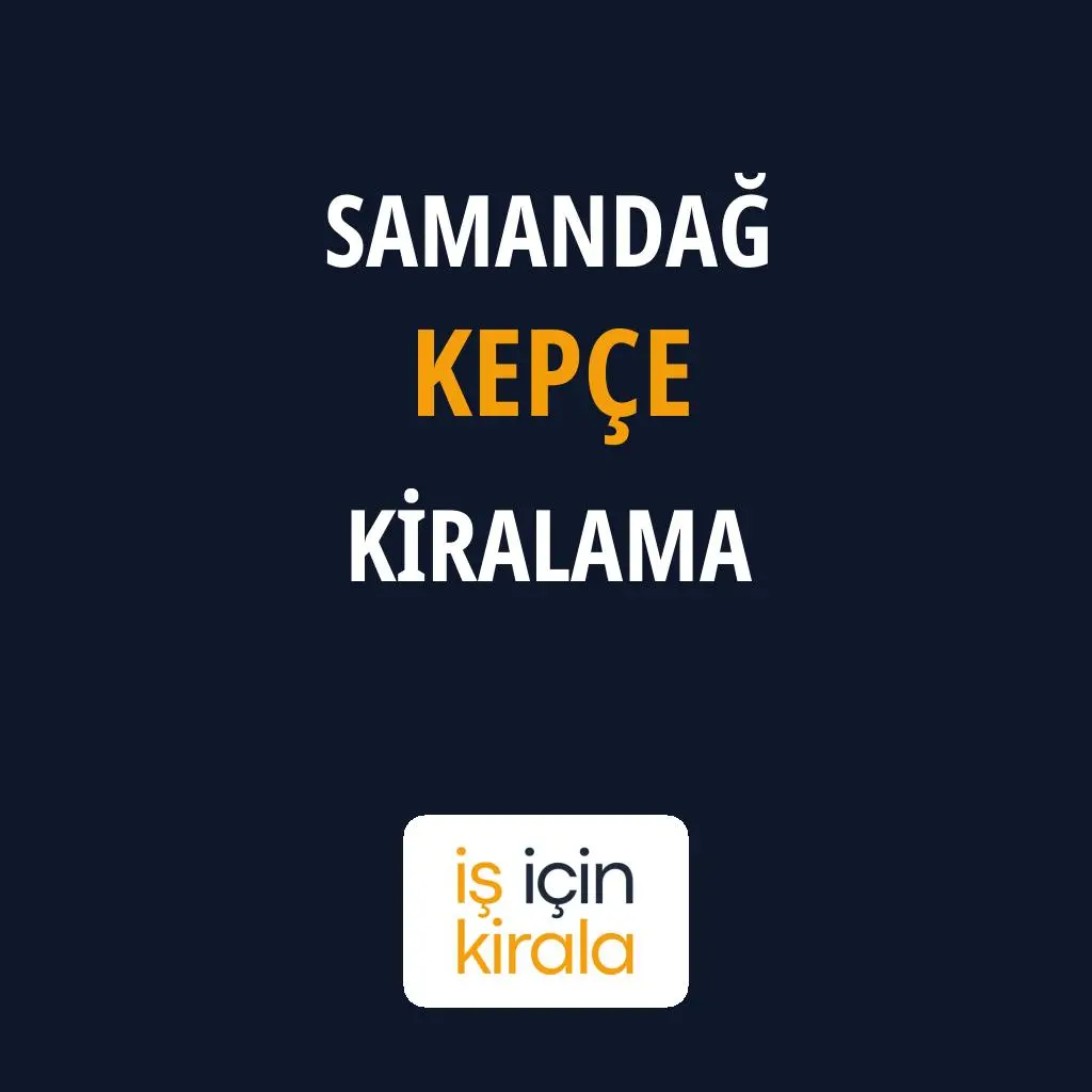Samandağ Kepçe Kiralama Firmaları