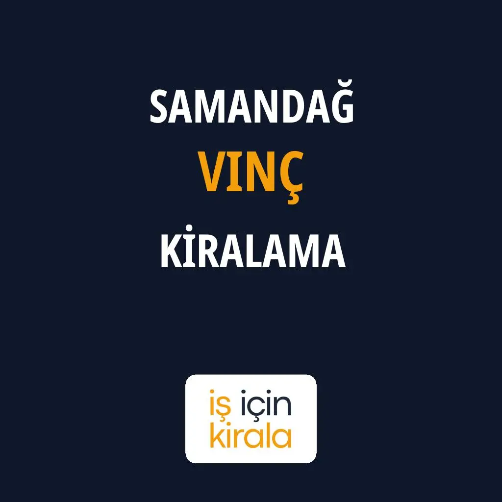Samandağ Vinç Kiralama Firmaları