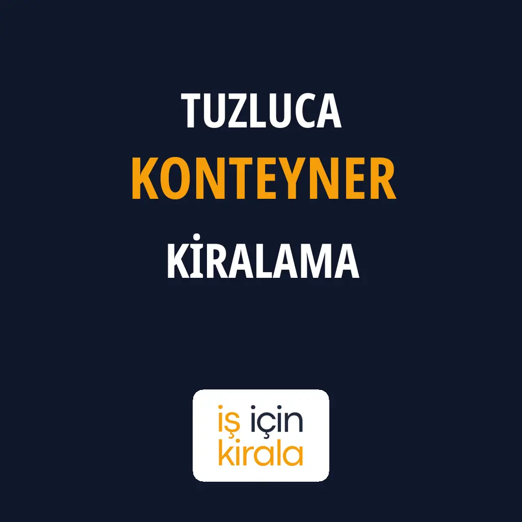 Tuzluca Konteyner Kiralama Firmaları