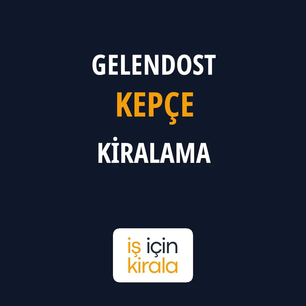 Gelendost Kepçe Kiralama Firmaları
