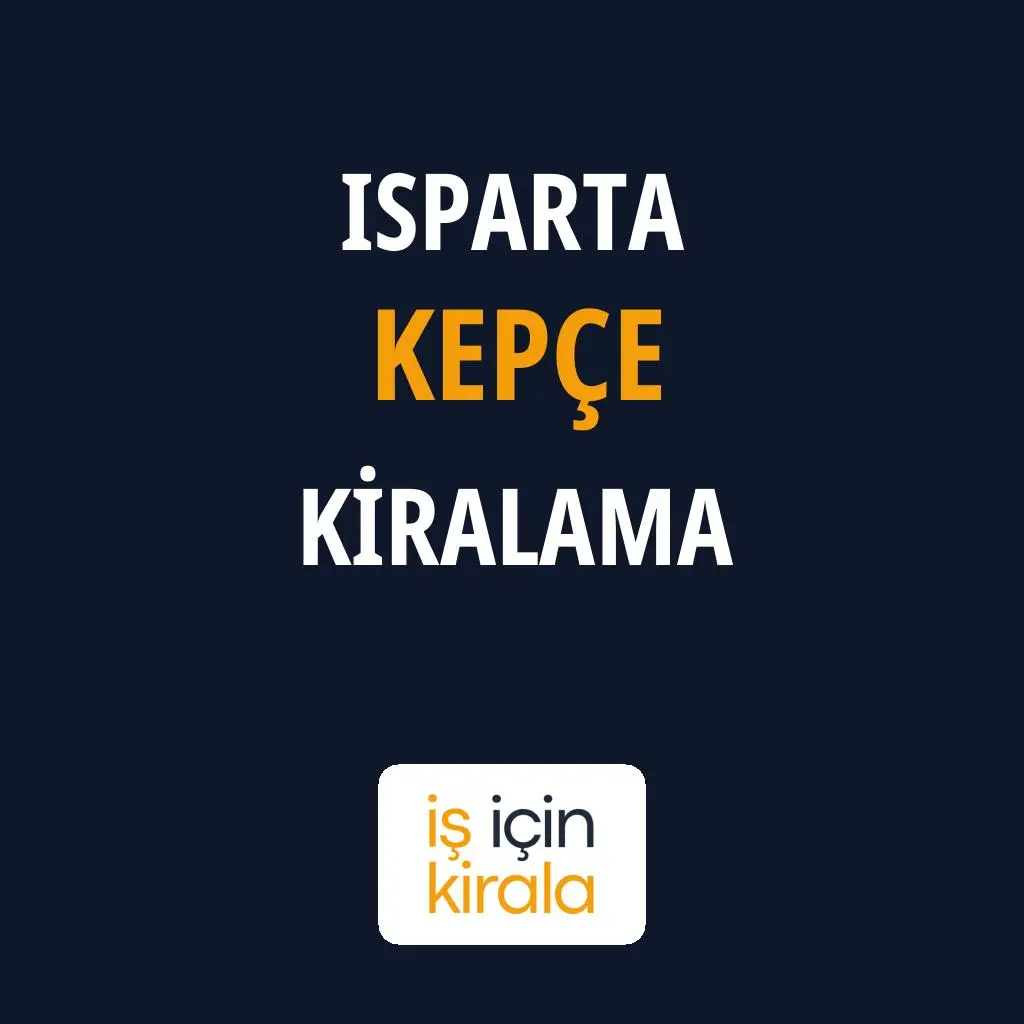 Isparta Kepçe Kiralama Firmaları