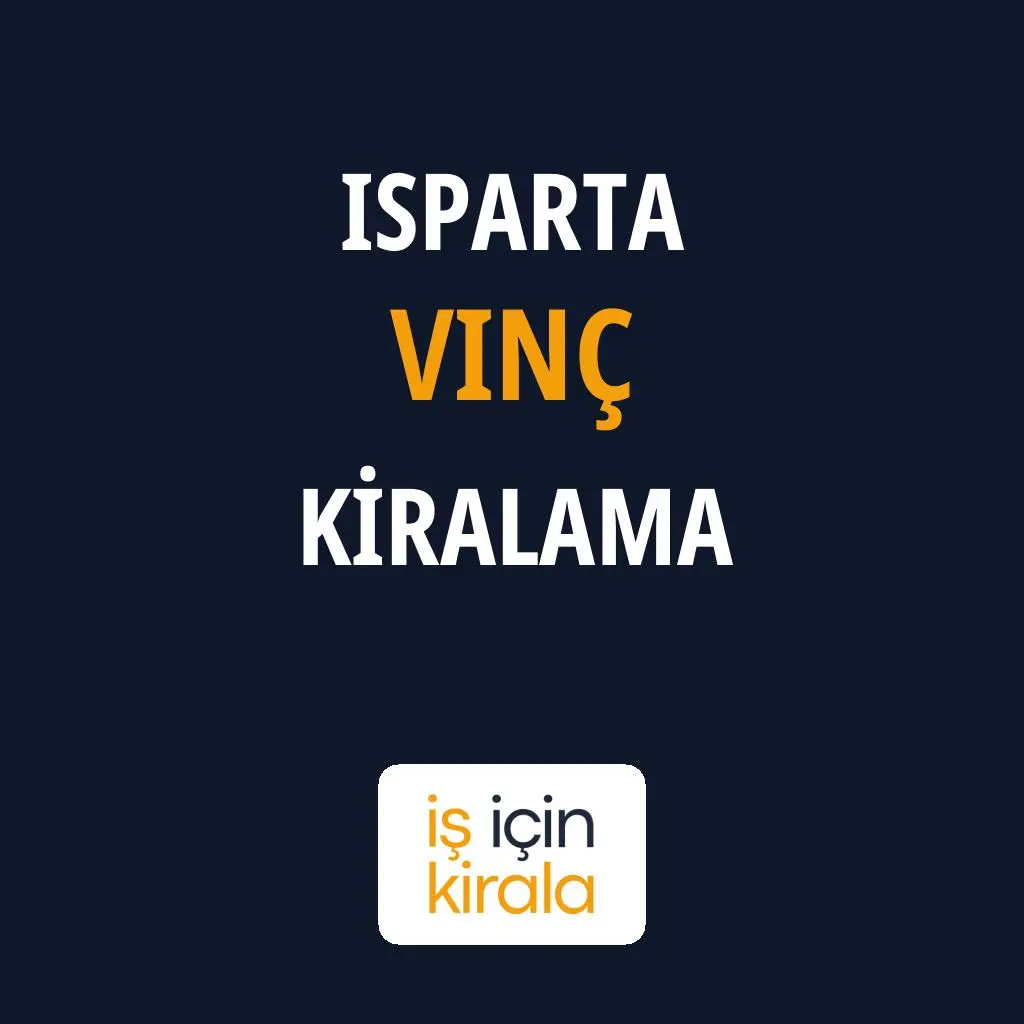 Isparta Vinç Kiralama Firmaları