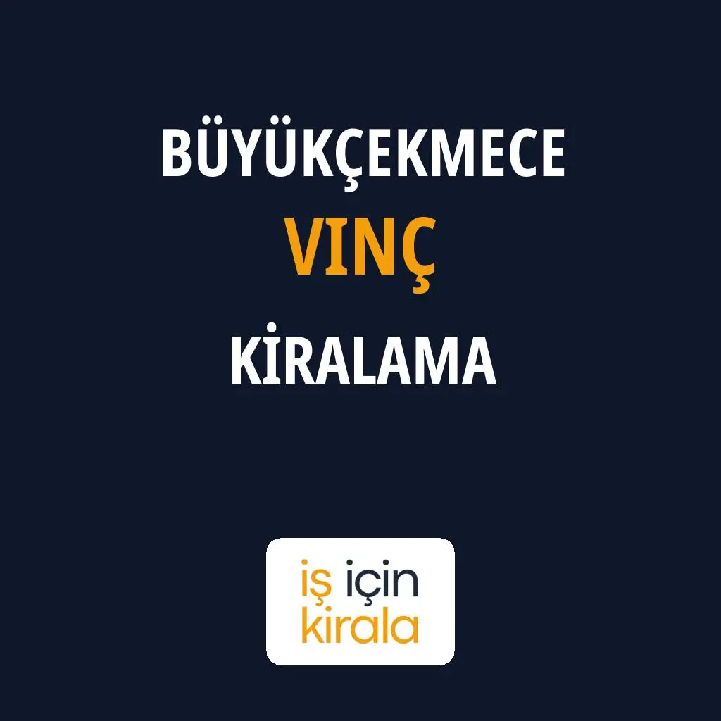 Büyükçekmece Vinç Kiralama Firmaları