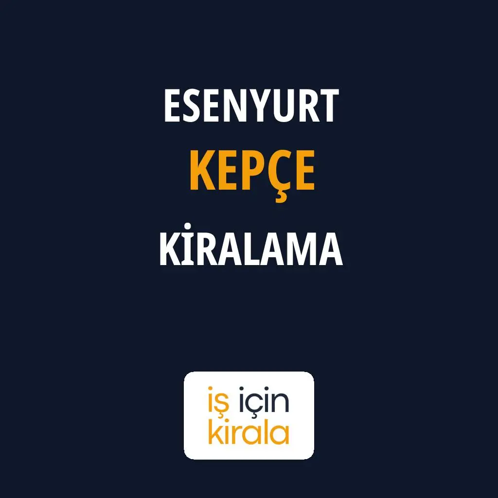 Esenyurt Kepçe Kiralama Firmaları