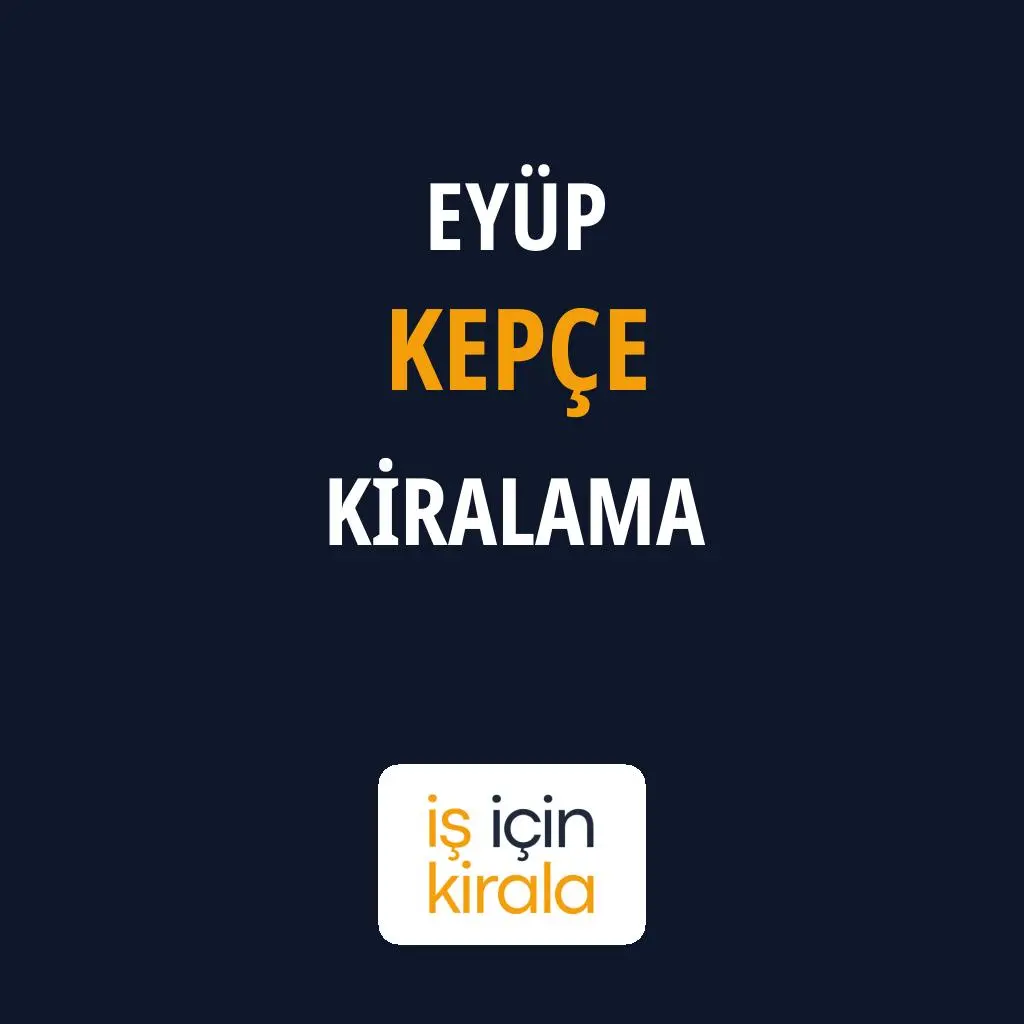 Eyüp Kepçe Kiralama Firmaları