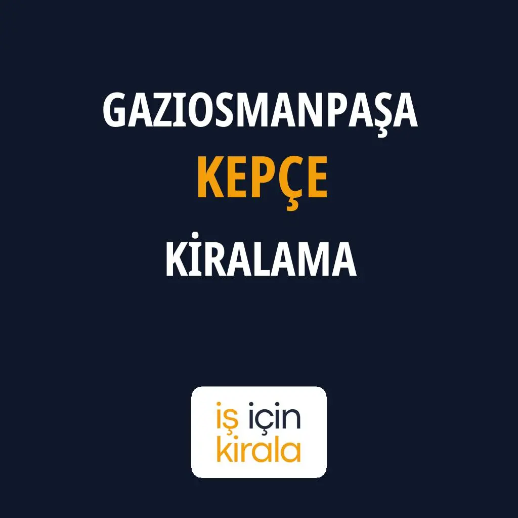 Gaziosmanpaşa Kepçe Kiralama Firmaları