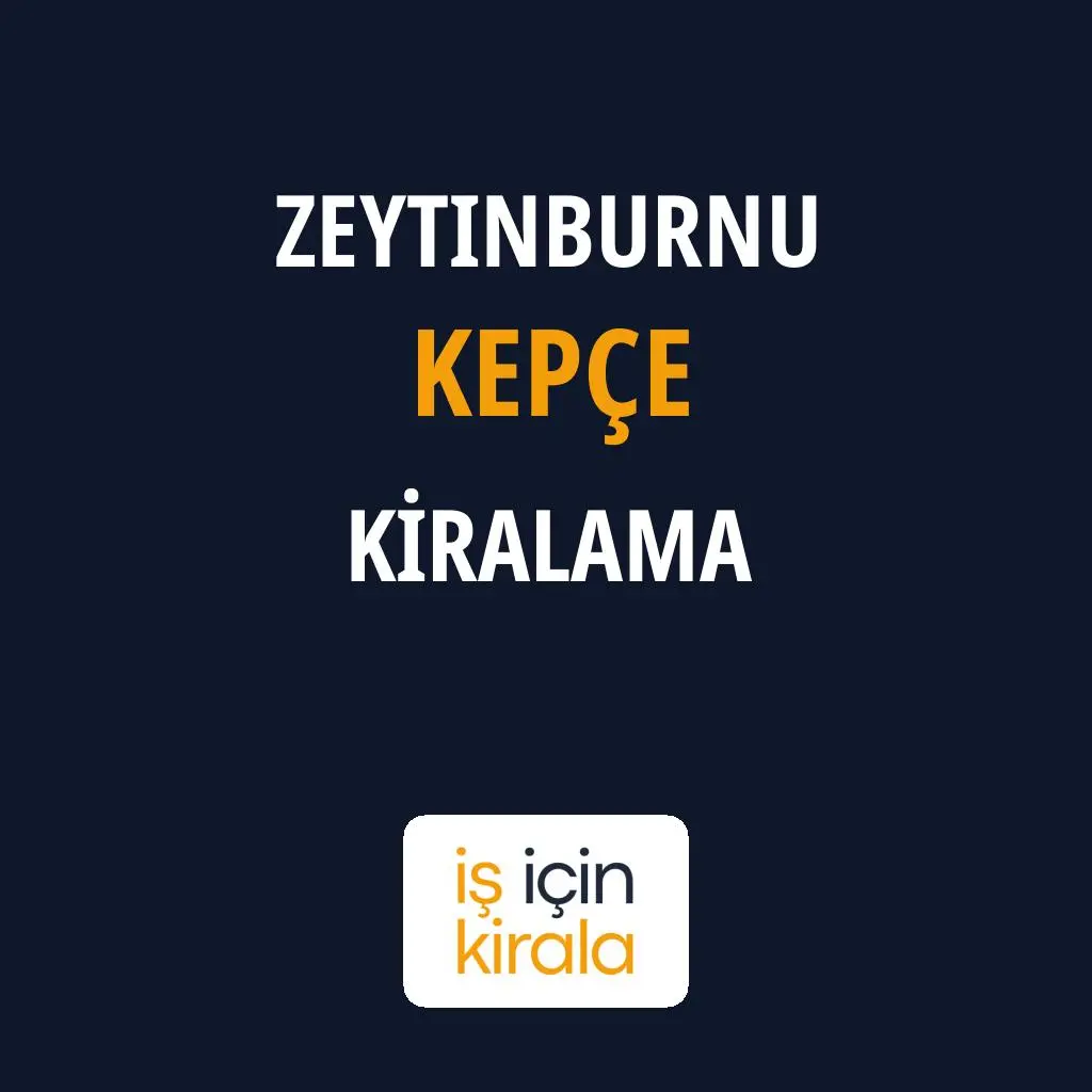 Zeytinburnu Kepçe Kiralama Firmaları
