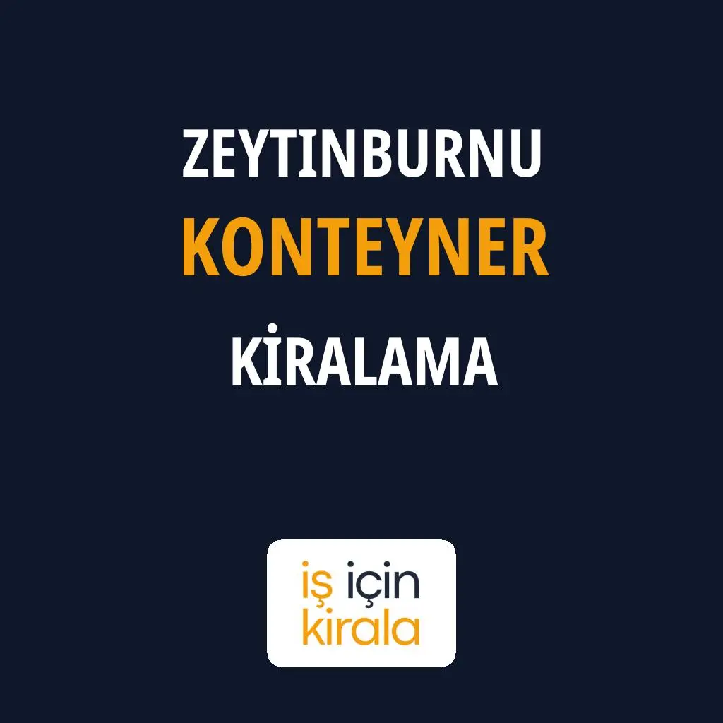 Zeytinburnu Konteyner Kiralama Firmaları