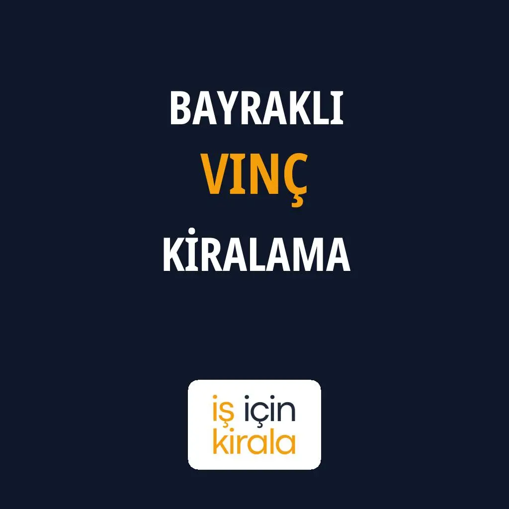 Bayraklı Vinç Kiralama Firmaları