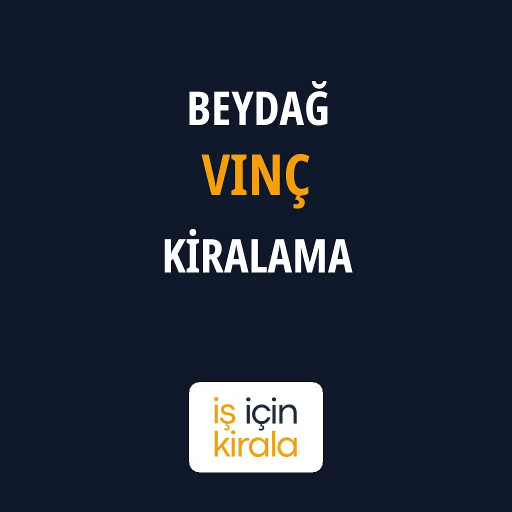 Beydağ Vinç Kiralama Firmaları
