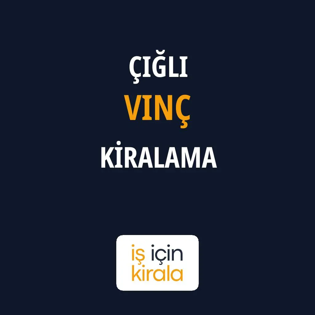 Çiğli Vinç Kiralama Firmaları