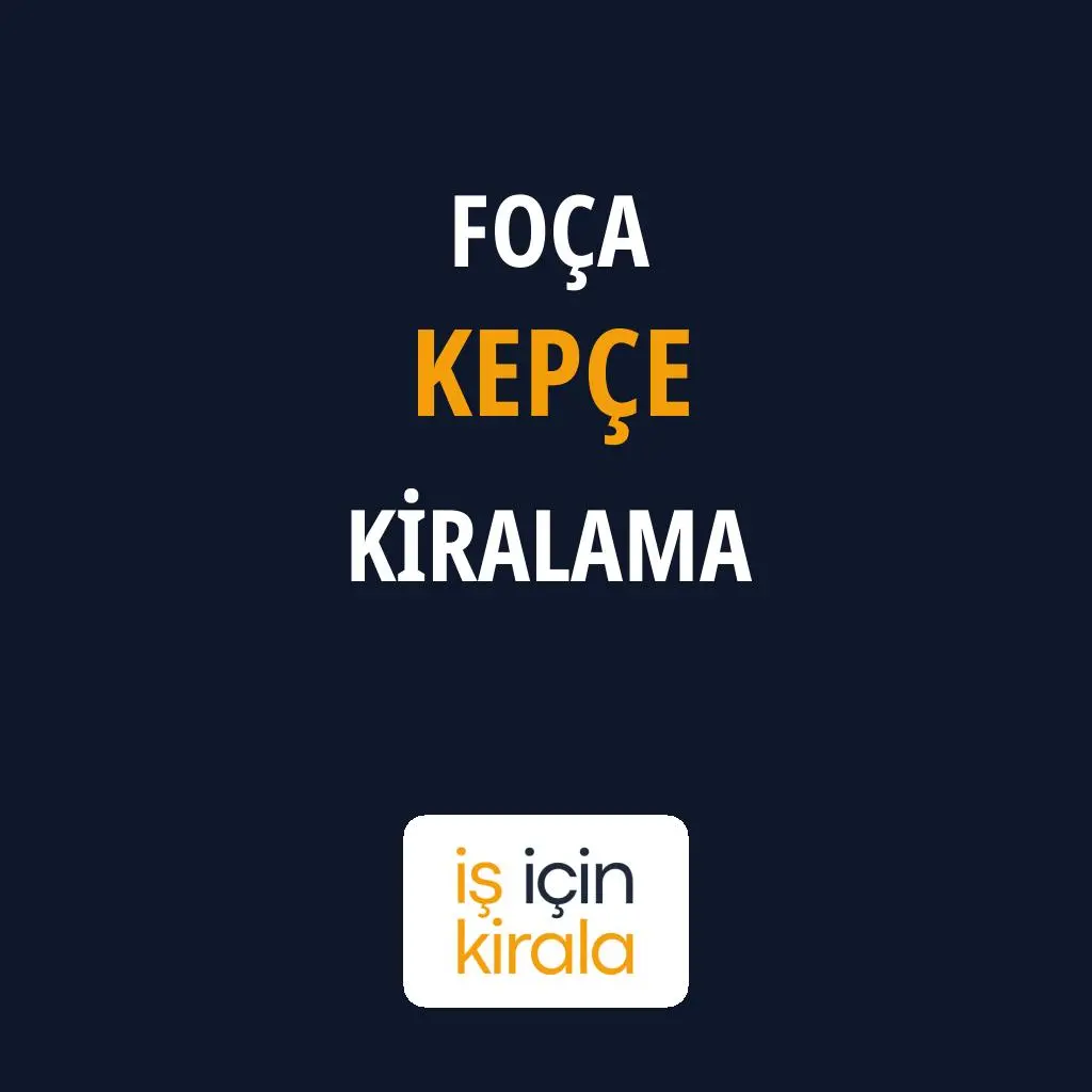 Foça Kepçe Kiralama Firmaları
