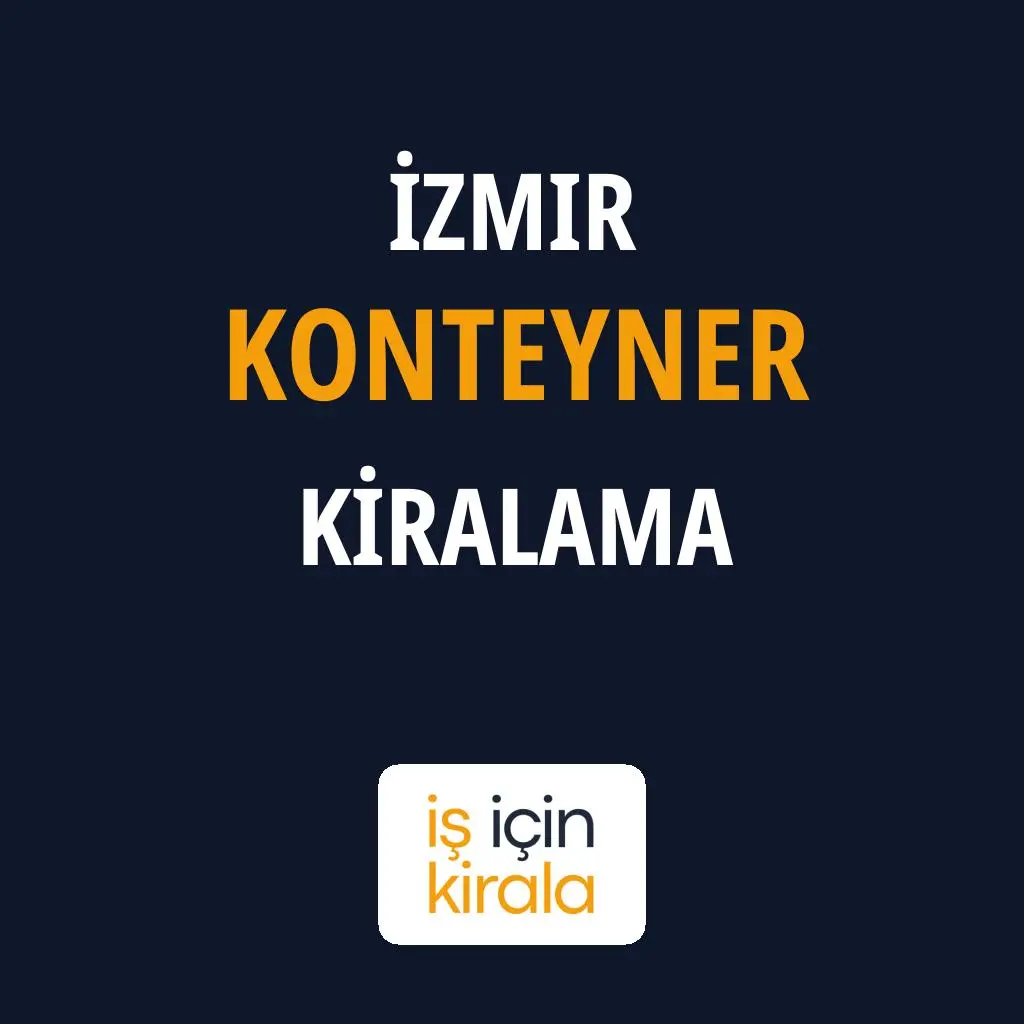 İzmir Konteyner Kiralama Firmaları