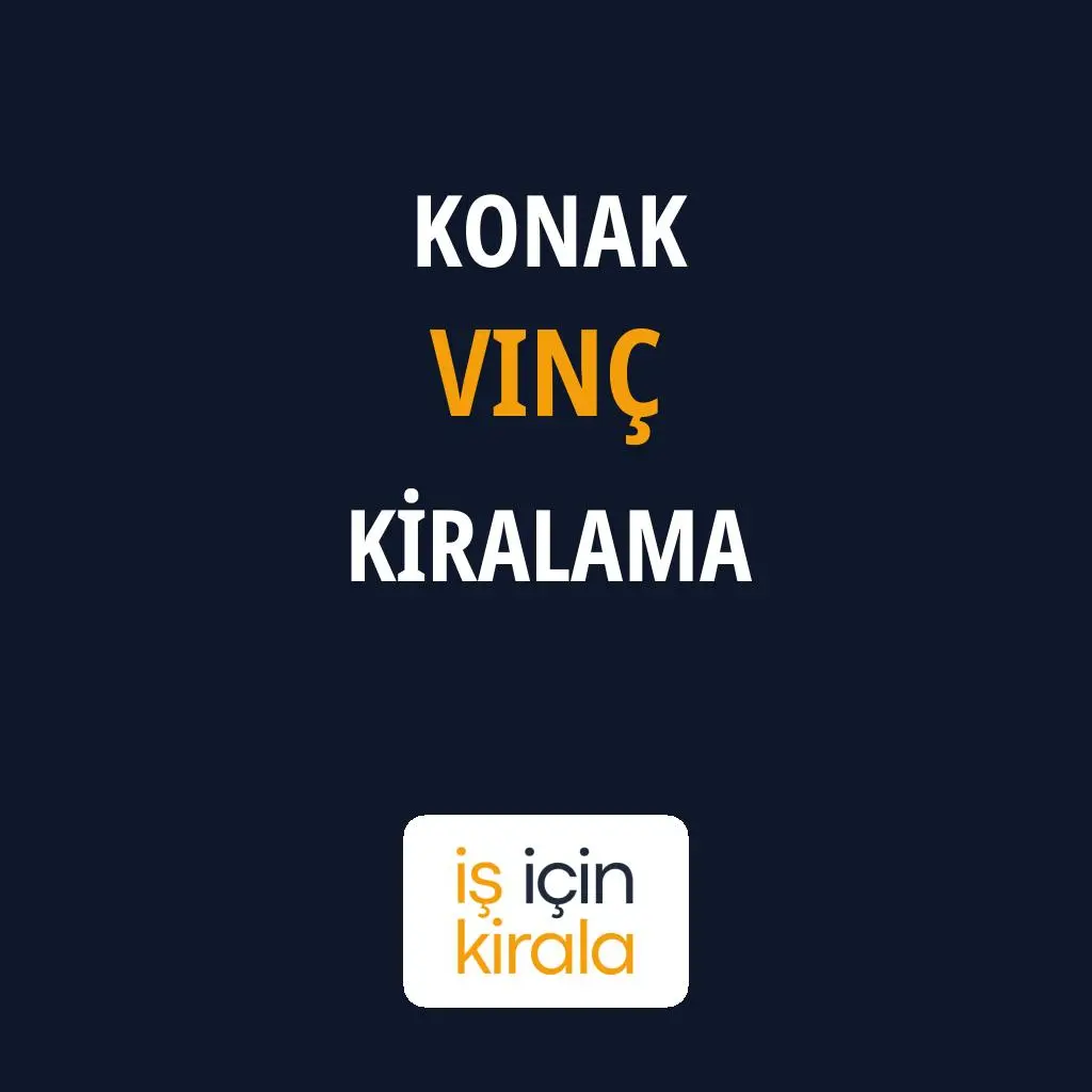 Konak Vinç Kiralama Firmaları