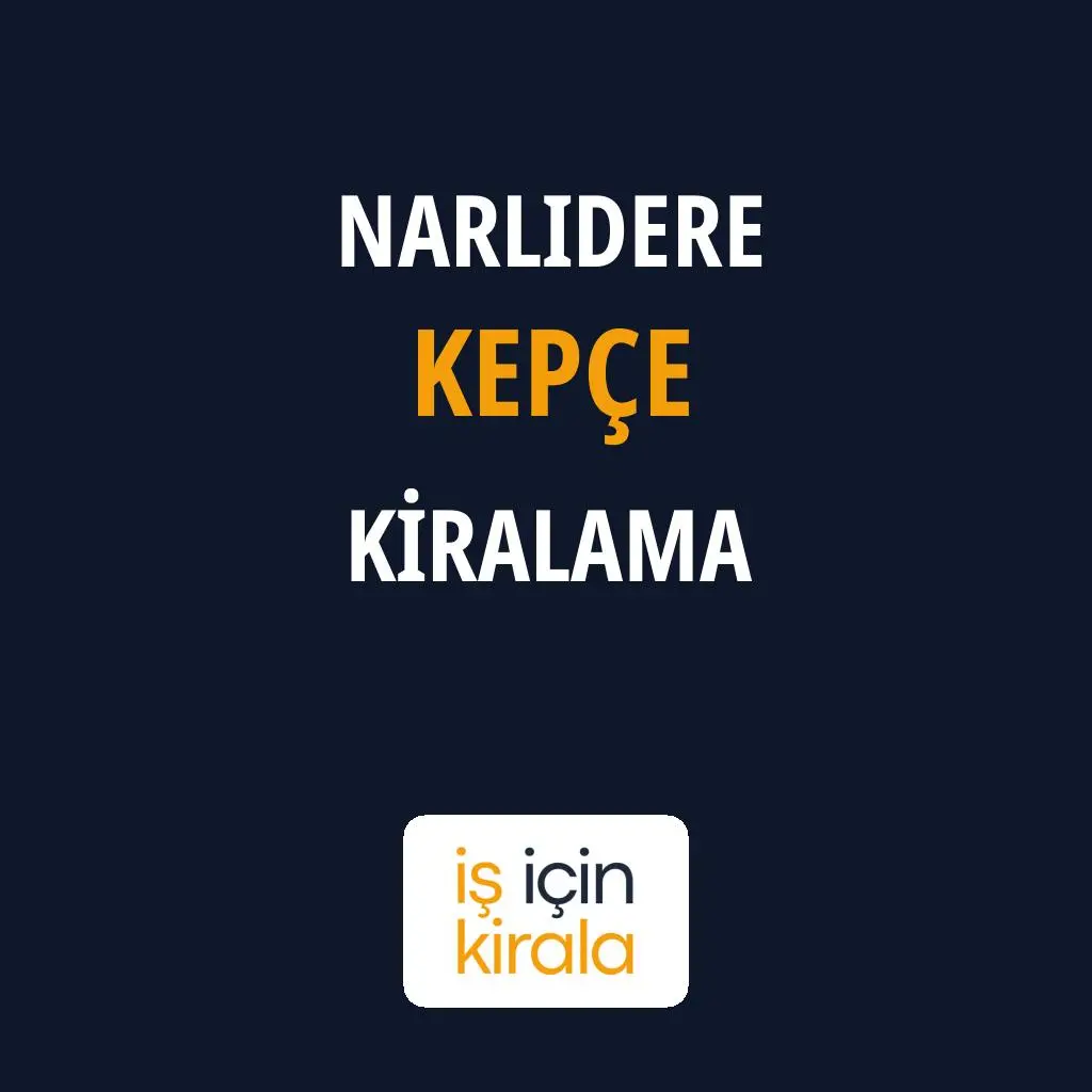 Narlıdere Kepçe Kiralama Firmaları