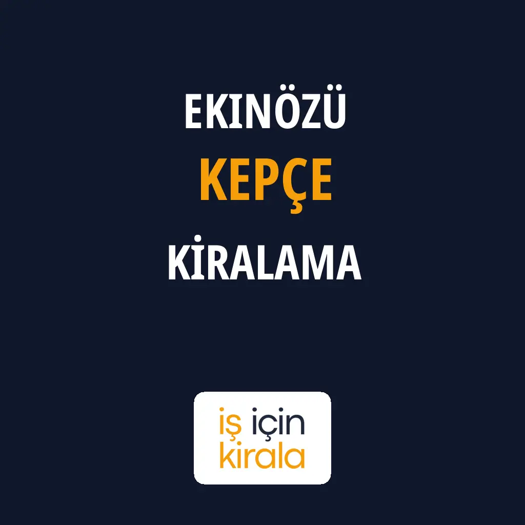 Ekinözü Kepçe Kiralama Firmaları