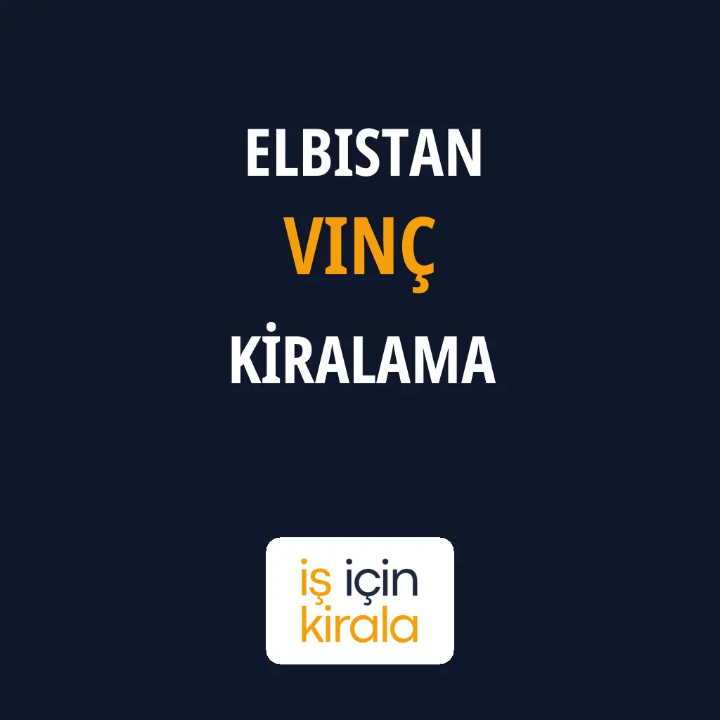 Elbistan Vinç Kiralama Firmaları