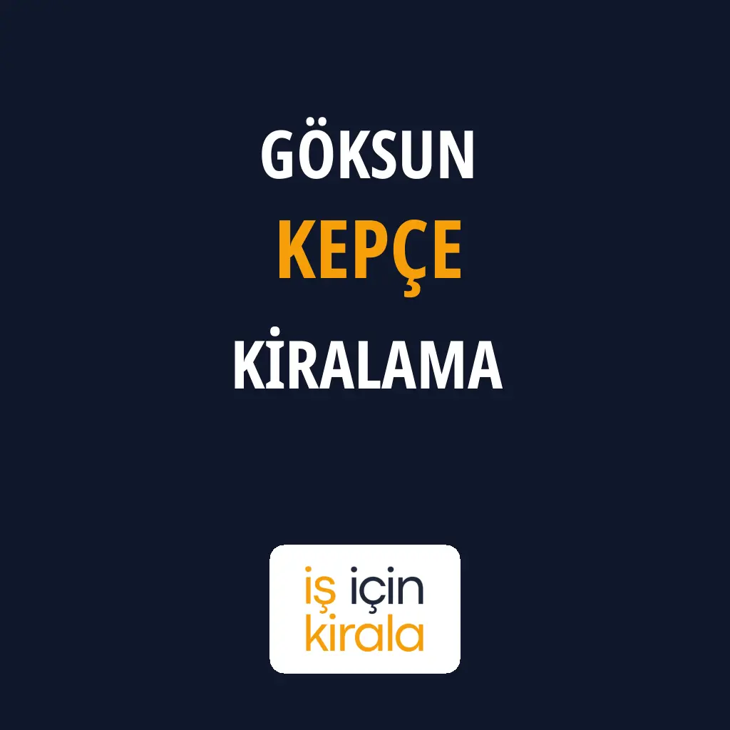 Göksun Kepçe Kiralama Firmaları