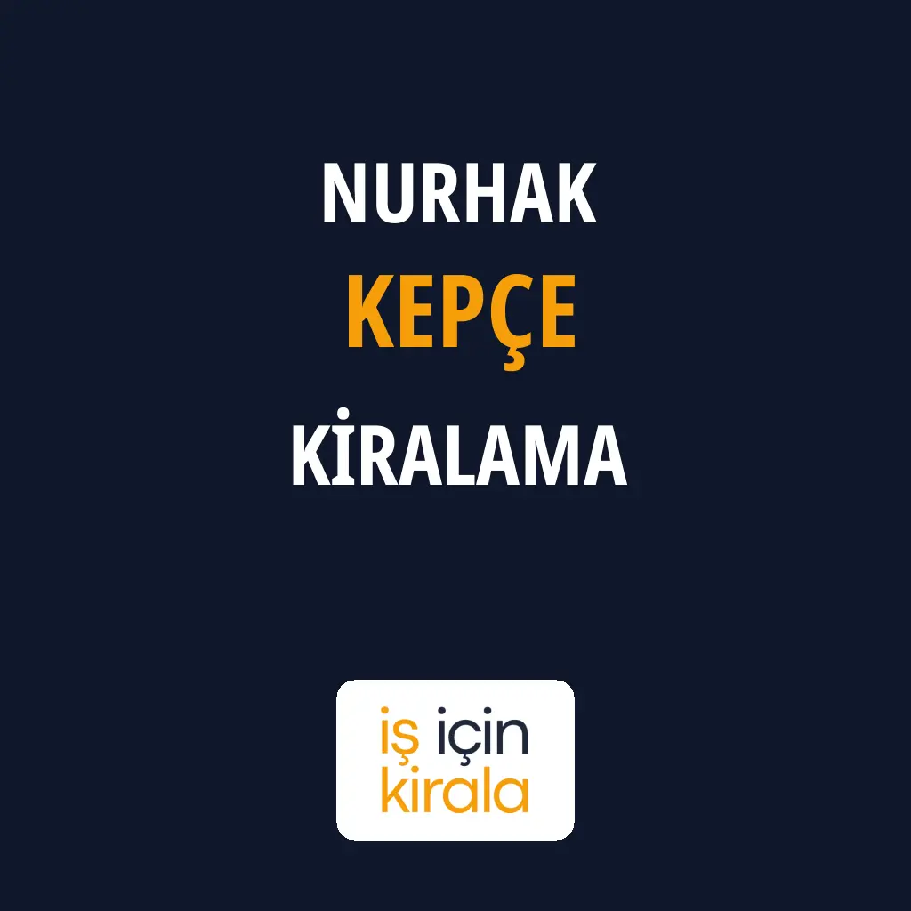 Nurhak Kepçe Kiralama Firmaları